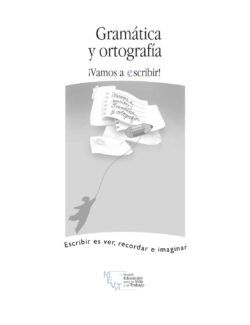 Manual Gramática y Ortografía ¡Vamos a Escribir! – Instituto Nacional para la Educación de los Adultos – 2da Edición