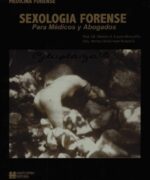 Medicina Forense: Sexología Forense para Médicos y Abogados - Dennis A. Castro Bobadilla