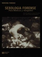 Medicina Forense: Sexología Forense para Médicos y Abogados – Dennis A. Castro Bobadilla, Arema R. Dickerman – 1ra Edición