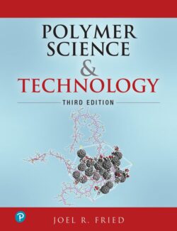 Solutions Manual for Polymer Science and Technology - Joel R. Fried - 3rd Edition