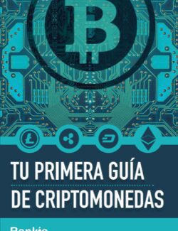 Tu Primera Guía de Criptomonedas