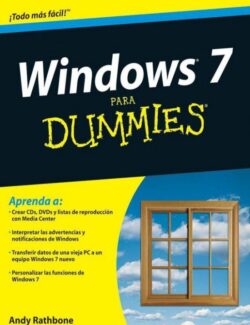 Windows 7 para Dummies - Andy Rathbone - 1ra Edición