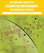 100 Problemas Resueltos de Estadística Multivariable - Amparo Baillo Moreno