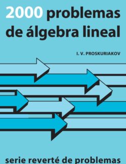 2000 Problemas de Álgebra Lineal - I. V. Proskuriakov - 1ra Edición