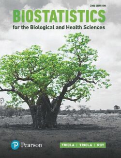 Biostatistics for the Biological and Health Sciences with Statdisk - Mario F. Triola - 2nd Edition