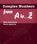 Complex Numbers from A to...Z - Titu Andreescu