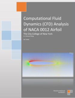Computational Fluid Dynamics (CFD) Analysis of NACA 0012 Airfoil – Zhexuan Wang – 1st Edition