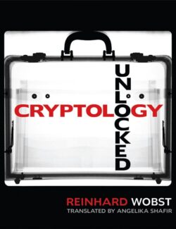 Cryptology Unlocked – Reinhard Wobst – 1st Edition