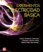Experimentos de Electricidad Básica - Carlos Gutiérrez Aranzeta