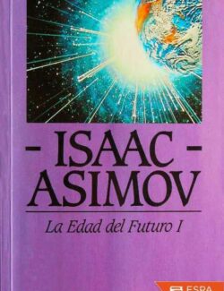 La Edad del Futuro I