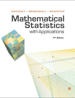 Mathematical Statistics with Applications – Dennis D. Wackerly, William Mendenhall, Richard L. Scheaffer – 7th Edition