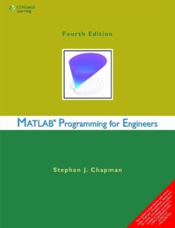 MATLAB Programming for Engineers – Stephen J. Chapman – 4th Edition