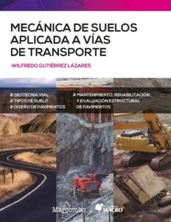 Mecánica de Suelos Aplicada a Vías de Transporte – Wilfredo Gutiérrez Lázares – 1ra Edición