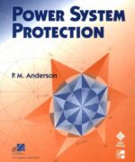 Power System Protection - Paul M. Anderson - 1st Edition