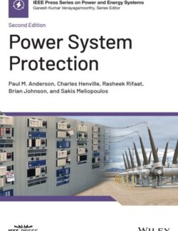 Power System Protection - Paul M. Anderson - 2nd Edition