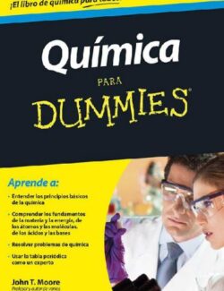Química para Dummies - John T. Moore - 1ra Edición