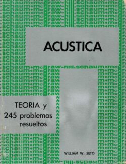 Teoría y Problema Resueltos de Acústica – William W. Seto – 1ra Edición