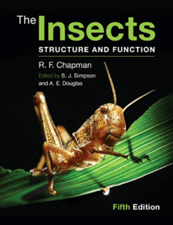 The Insects: Structure and Function – R. F. Chapman, Stephen J. Simpson, A. E. Douglas – 5th Edition