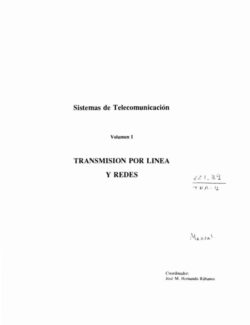 Sistemas de Telecomunicación: Transmisión por Línea y Redes Vol 1 – José M. Hernando Rábanos – 2da Edición