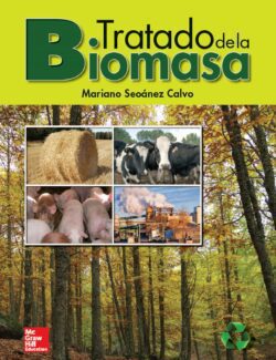 Tratado de la Biomasa - Mariano Seoánez Calvo - 1ra Edición
