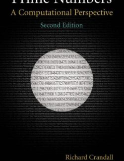 Prime Numbers A: Computational Perspective - Richard Crandall