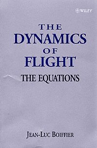 The Dynamics of Flight: The Equations - Jean Luc Boiffier - 1st Edition