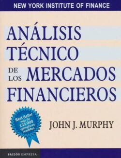 Análisis Técnico de los Mercados Financieros