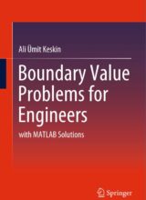 Boundary Value Problems for Engineers with MATLAB Solutions – Ali Ümit Keskin – 1st Edition