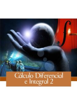 Cálculo Diferencial e Integral 2 - Colegio de Bachilleres del Estado de Sonora - 1ra Edición