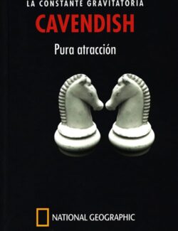 CAVENDISH: La Constante Gravitatoria. Pura Atracción - Miguel Ángel Sabadell