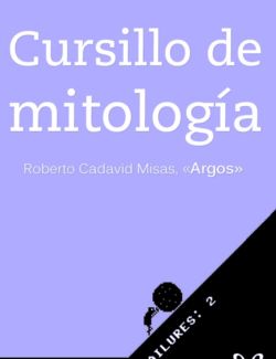 Cursillo de Mitología – Roberto Cadavid Misas – 1ra Edición