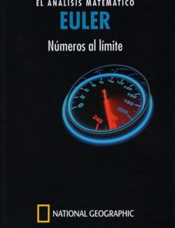 EULER: El Análisis Matemático. Números al Límite - Joaquín Navarro