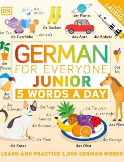 German for Everyone Junior: 5 Words a Day – DK – 1st Edition