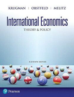International Economics: Theory and Policy – Paul R. Krugman, Marc J. Melitz, Maurice Obstfeld – 11th Edition