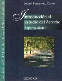 Introducción al Estudio del Derecho - Leonel Pereznieto Castro - 5ta Edición