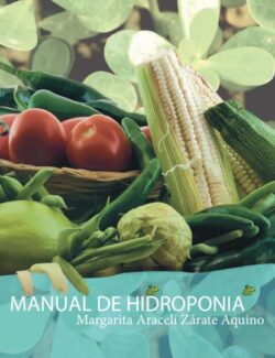 Manual de Hidroponia - Margarita Araceli Zárate Aquino - 1ra Edición
