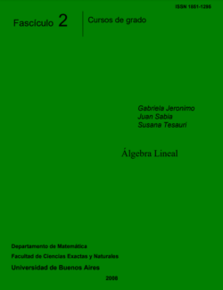Algebra Lineal – Gabriela Jeronimo, Juan Sabia, Susana Tesauri – 1ra Edición