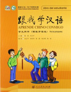 Aprende Chino Conmigo 1 (Libro del Estudiante) - People Education Press
