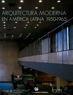 Arquitectura Moderna en América Latina 1950 a 1965