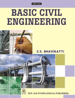 Basic Civil Engineering – S.S. Bhavikatti – 1st Edition