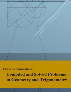 Compiled and Solved Problems in Geometry and Trigonometry – Florentin Smarandache – 1st Edition