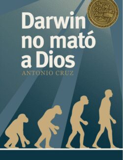 Darwin no Mató a Dios – Antonio Cruz – 1ra Edición