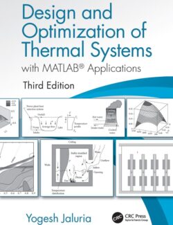 Design and Optimization of Thermal Systems with MATLAB® Applications