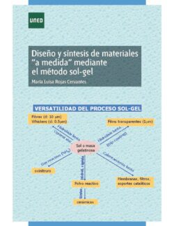 Diseño y Síntesis de Materiales "A Medida": Mediante el Método Sol-Gel