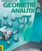 Esenciales de Geometría Analítica - Esenciales de Santillana - 1ra Edición