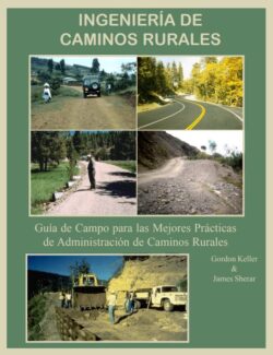 Ingeniería de Caminos Rurales – Gordon Keller, James Sherar – 1ra Edición