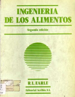 Ingeniería de los Alimentos - R. L. Earle - 2da Edición