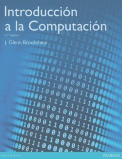 Introducción a la Computación – J. Glenn Brookshear – 11va Edición