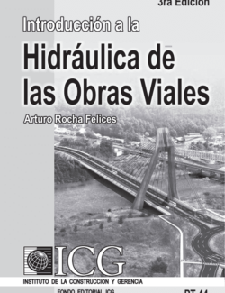 Introducción a la Hidráulica de las Obras Viales - Arturo Rocha Felices - 3ra Edición