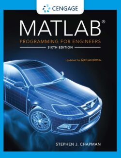 MATLAB® Programming for Engineers – Stephen J. Chapman – 6th Edition